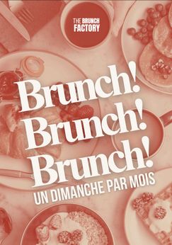 Affiche pour les événements Brunch Factory avec les mots 'Brunch, Brunch, Brunch' en caractères gras.